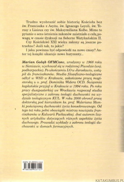 Czy zakony są jeszcze kościołowi potrzebne? MARIAN GOŁĄB OFMConv