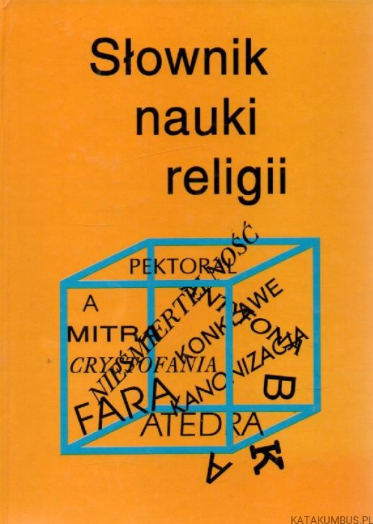 Słownik nauki religii. PRACA ZBIOROWA