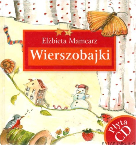 Wierszobajki. ELŻBIETA MAMCARZ