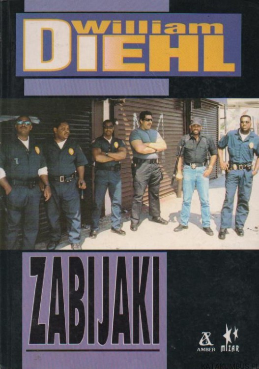 Zabijaki. WILLIAM DIEHL