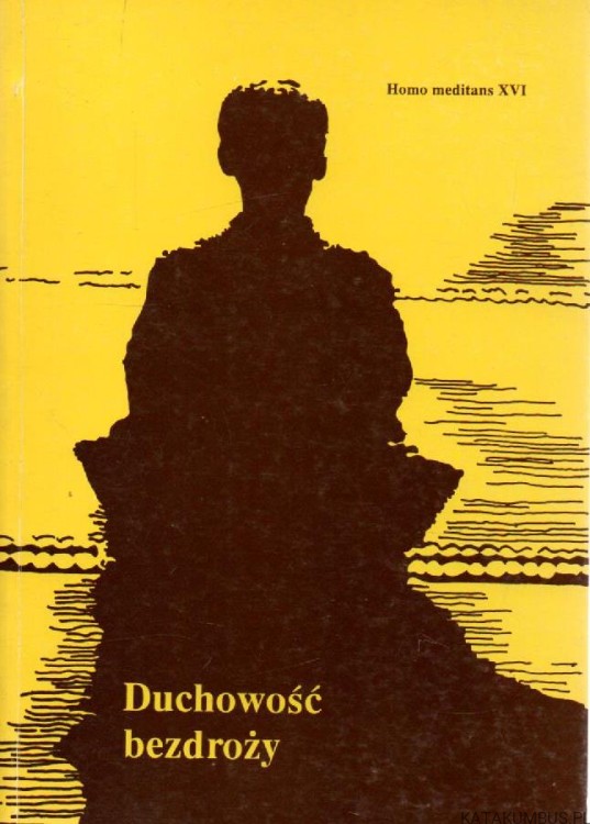 Duchowość bezdroży. PRACA ZBIOROWA