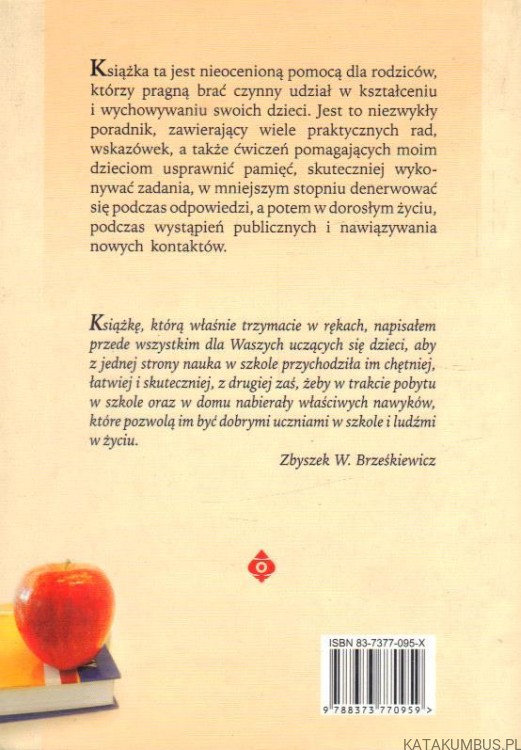 Jak być lepszym uczniem w szkole i człowiekiem w życiu. ZBYSZEK W. BRZEŚKIEWICZ