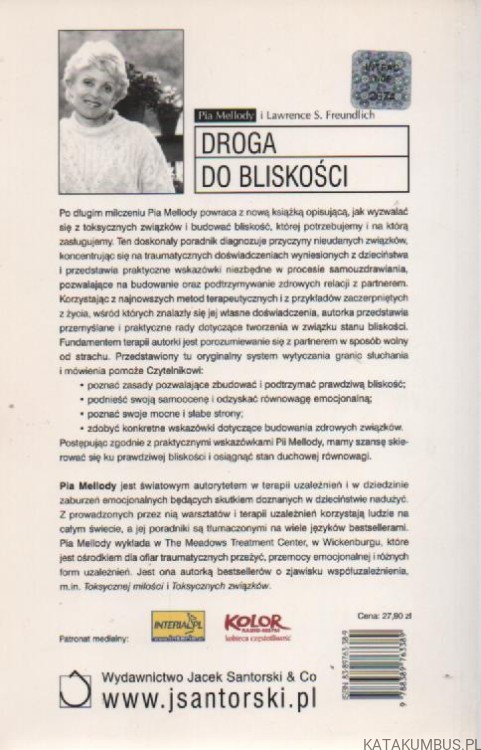 Droga do bliskości. PIA MELLODY, LAWRENCE S. FREUNDLICH
