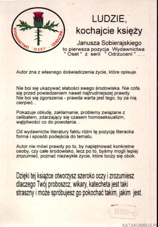 Ludzie, kochajcie księży! cz.1: Nowicjusz. JANUSZ SOBIERAJSK