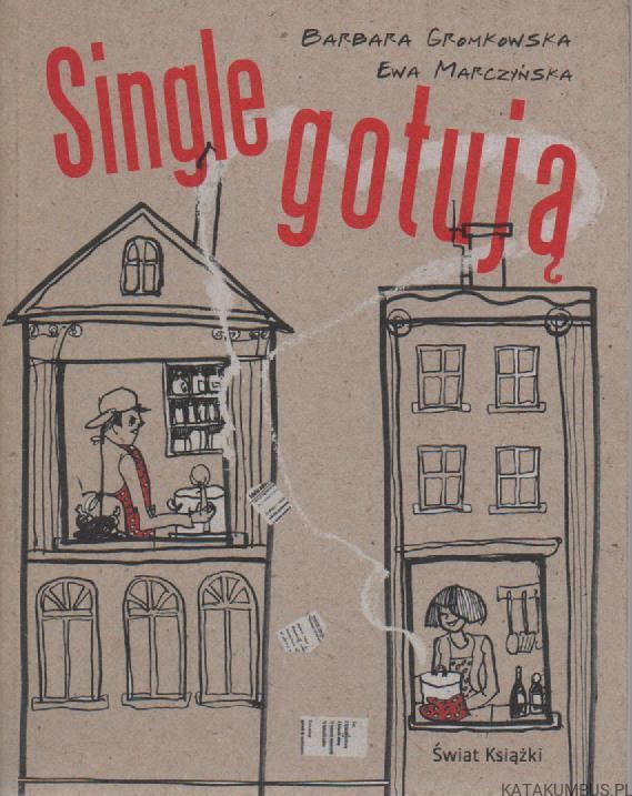 Single gotują. BARBARA GROMKOWSKA, EWA MARCZYŃSKA