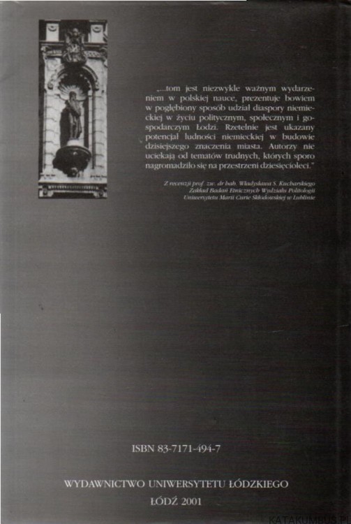 Niemcy w dziejach Łodzi do 1945 roku. red. KRZYSZTOF A. KUCZYŃSKI, BARBARA RATECKA