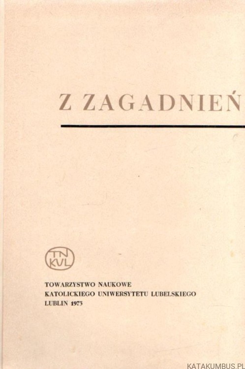 Z zagadnień kultury chrześcijańskiej. PRACA ZBIOROWA