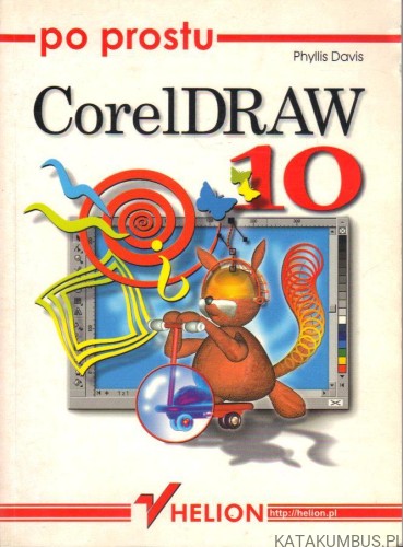 Po prostu corelDRAW 10. PHYLLIS DAVIS