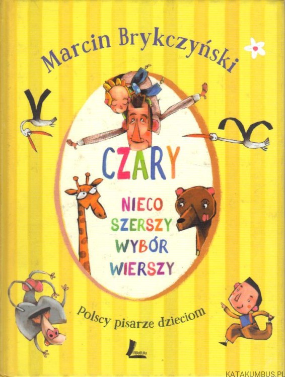 Czary. Nieco szerszy wybór wierszy. MARCIN BRYKCZYŃSKI