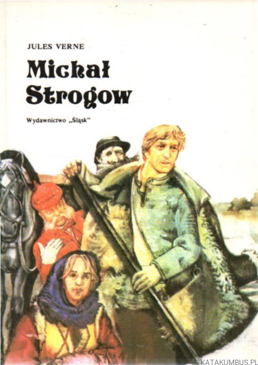 Michal Strogow. JULES VERNE
