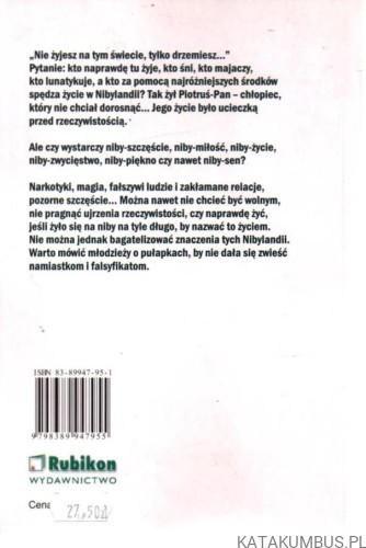 Niby-życie w Nibylandii. s.URSZULA KŁUSEK, br. TADEUSZ RUCIŃSKI