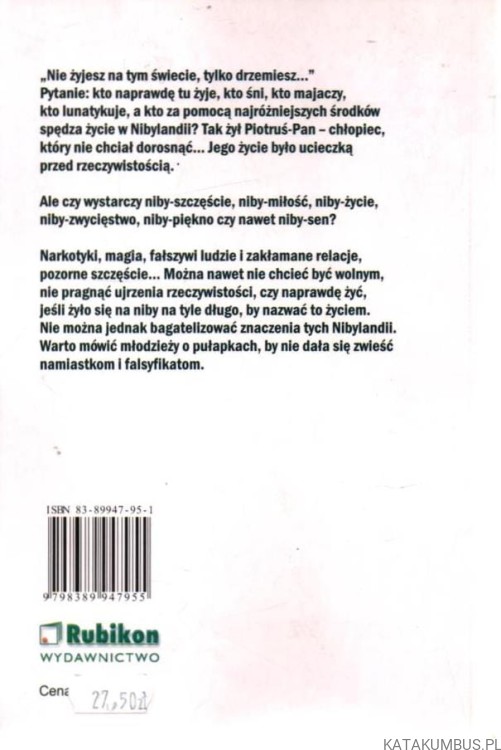 Niby-życie w Nibylandii. s.URSZULA KŁUSEK, br. TADEUSZ RUCIŃSKI