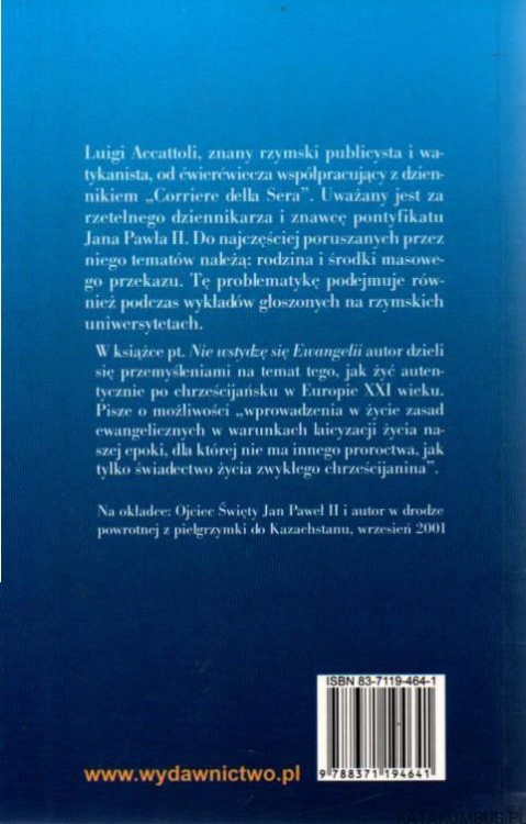 Nie wstydzę sie Ewangelii. LUIGI ACCATTOLI