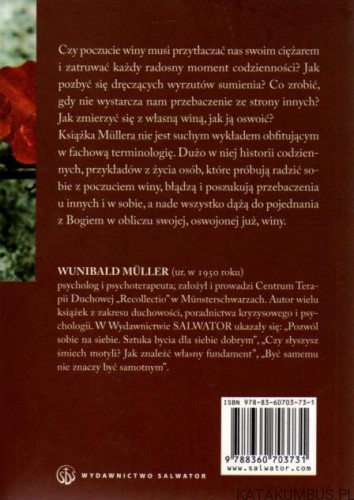 Poczucie winy i przebaczenie w duszpasterstwie i teologii. WUNIBALD MULLER