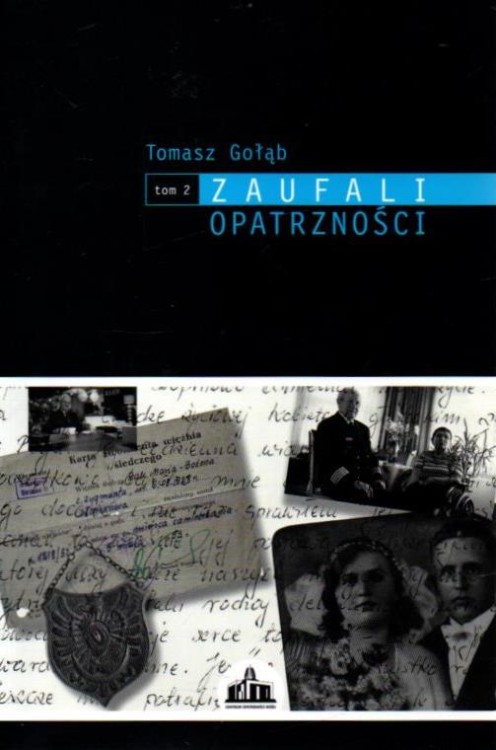 Zaufali opatrzności (tom 2). TOMASZ GOŁĄB
