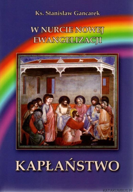 Kapłaństwo. Ks. STANISŁAW GANCAREK