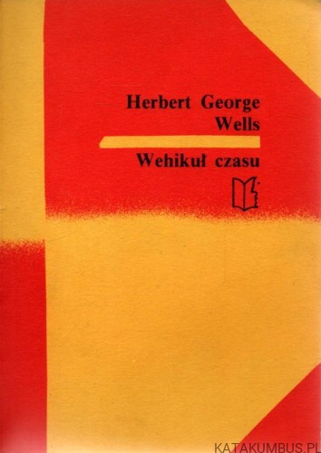 Wehikuł czasu. HERBERT GEORGE WELLS