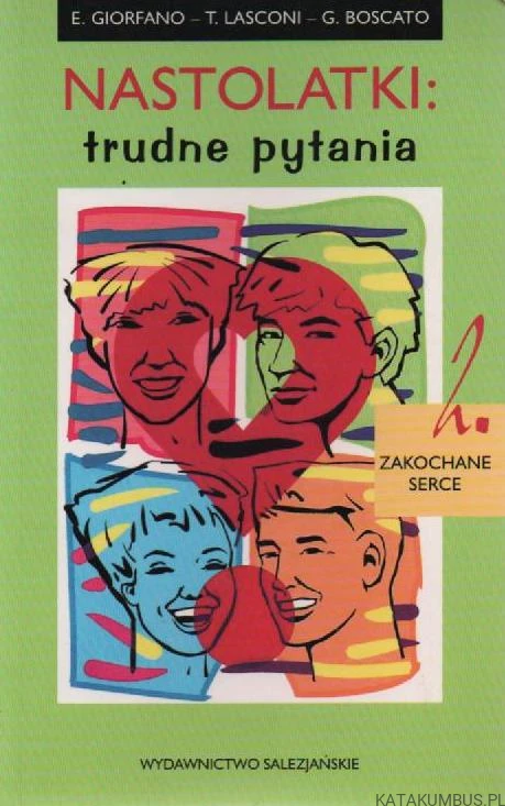 Nastolatki: trudne pytania 2. PRACA ZBIOROWA