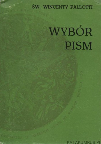 Wybór pism. Tom 2. św. WINCENTY PALLOTTI