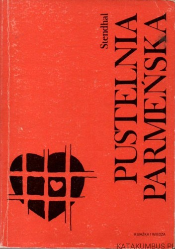 Pustelnia Parmeńska. STENDHAL TADEUSZ BOY-ŻELEŃSKI