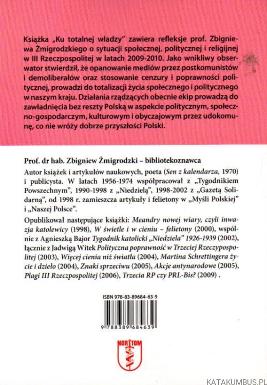 Ku totalnej władzy. ZBIGNIEW ŻMIGRODZKI