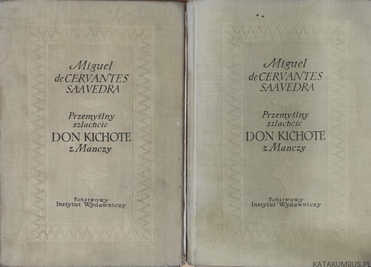 Przemyślny szlachcic Don Kichote z Manczy. Tomy 1-2. MIGUEL DE CERVANTES SAAVEDRA