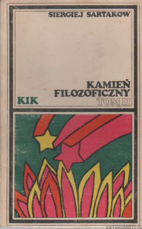 Kamień filozoficzny, tom.2. SIERGIEJ SARTAKOW
