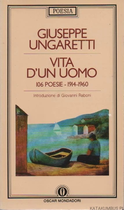 Vita d'un uomo. (j. włoski). GIUSEPPE UNGARETTI