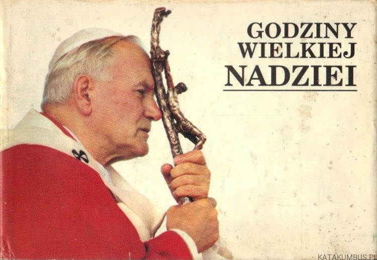 Godziny wielkiej nadziei. Opr. BOŻYSŁAW WALCZAK, ANDRZEJ HARTLIŃSKI