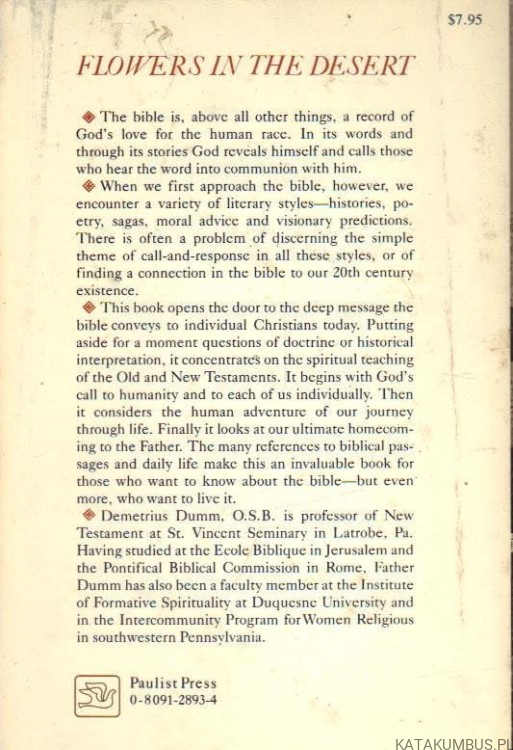 Flowers in the Desert. A spirituality of the Bible. DEMETRIUS DUMM. O.S.B.