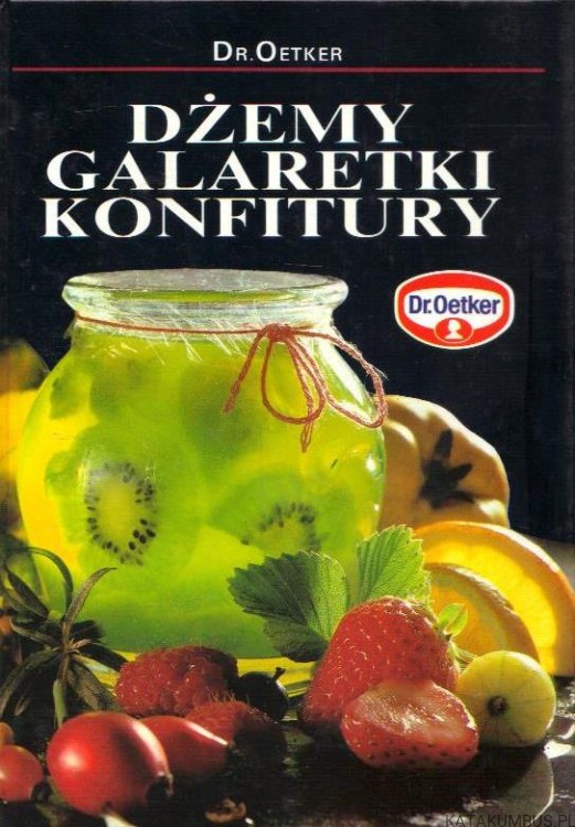 Dżemy, galaretki, konfitury. Dr. OETKER