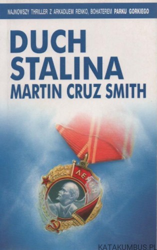 Duch Stalina. MARTIN CRUZ SMITH