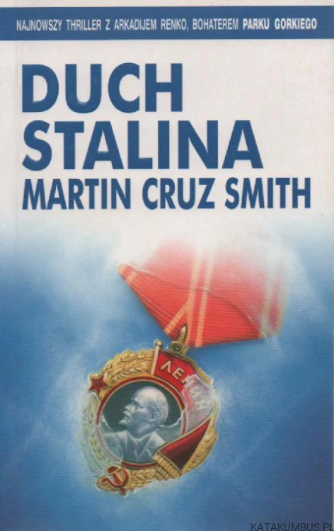 Duch Stalina. MARTIN CRUZ SMITH