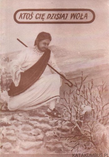Ktoś cię dzisiaj woła. JANINA KISZA-BRUELL