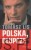 Polska, głupcze! TOMASZ LIS