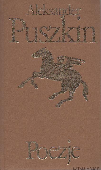Poezje. ALEKSANDER PUSZKIN