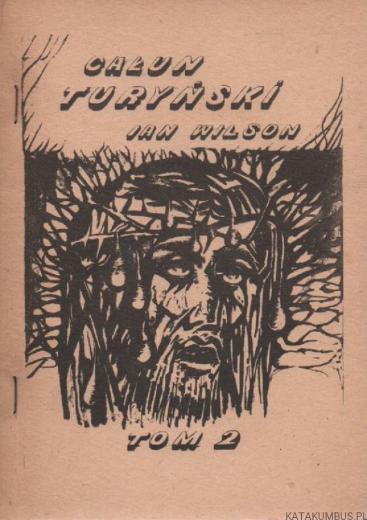 Całun Turyński. IAN WILSON
