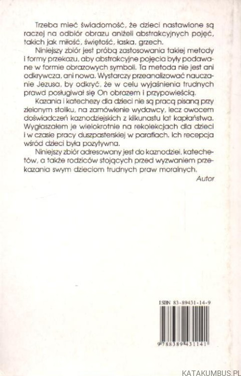 Pozwólcie dzieciom przychodzić do Chrystusa. ks. IRENEUSZ OKARMUS