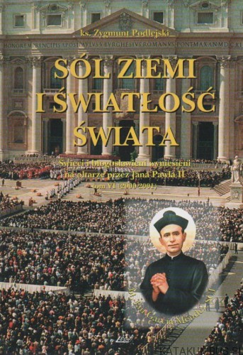 Sól ziemi i światłość świata. KS. ZYGMUNT PODLEJSKI
