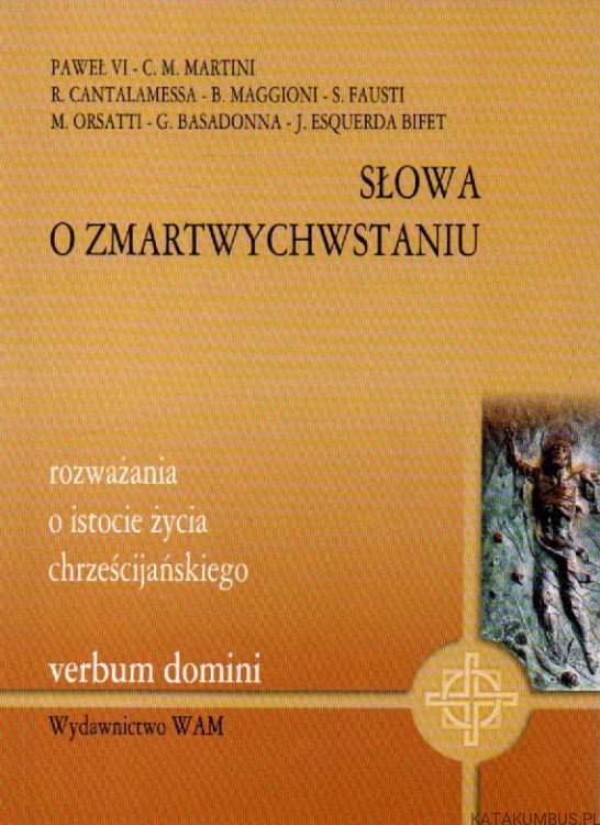 Słowa o Zmartwychwstaniu. PRACA ZBIOROWA