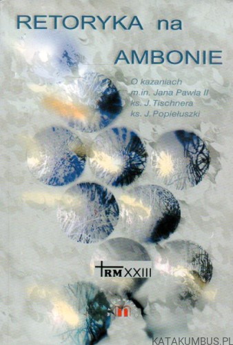 Retoryka na ambonie. PRACA ZBIOROWA