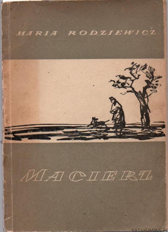 Macierz. MARIA RODZIEWICZ