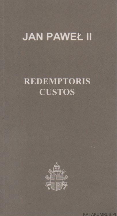 Redemptoris Custos. JAN PAWEŁ II