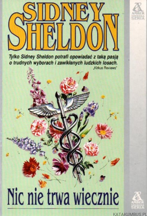 Nic nie trwa wiecznie. SIDNEY SHELDON