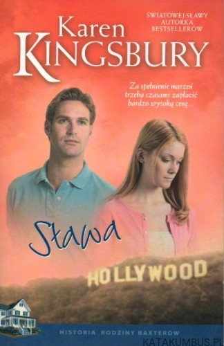 Sława. KAREN KINGSBURY
