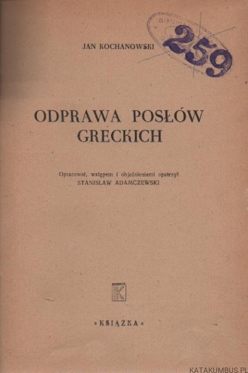 Odprawa posłów greckich. JAN KOCHANOWSKI
