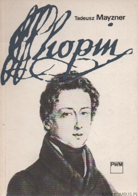 Chopin. TADEUSZ MAYZNER