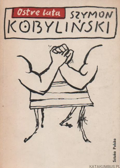 Ostre lata. SZYMON KOBYLIŃSKI