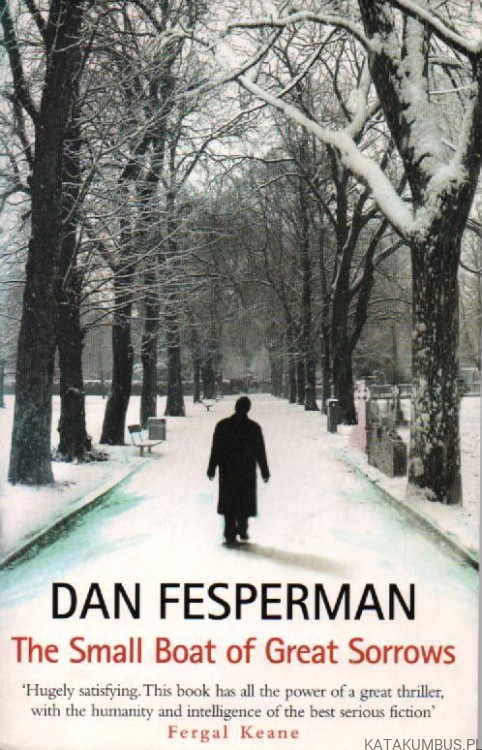 The small boat of great sorrows (j.ang.) DAN FESPERMAN