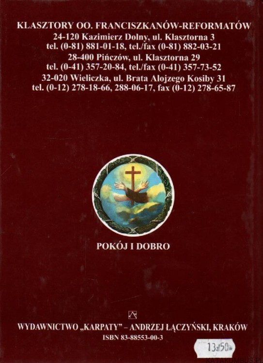 Franciszkańskie Sanktuaria. Kazimierz Dolny - Pińczów - Wieliczka. JANUSZ PODLECKI